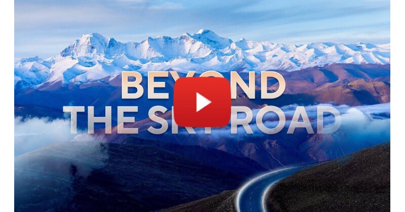 'Sky Roads' trace Xizang's journey from isolation to modernity