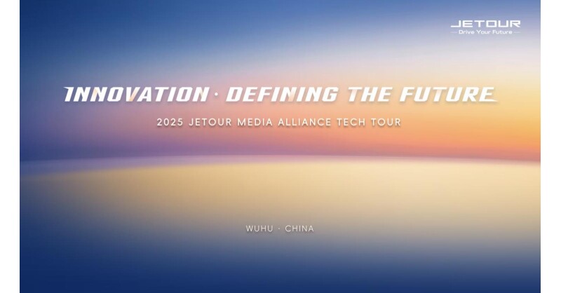 2025 JETOUR Media Alliance Tech Tour Kicks Off: Defining a New Future for Off-Road Technology