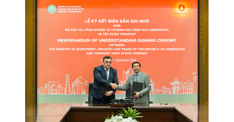 Vingroup Signs Strategic Cooperation with The Government of Uzbekistan, Opening Large-Scale Investment Opportunities in Central Asia