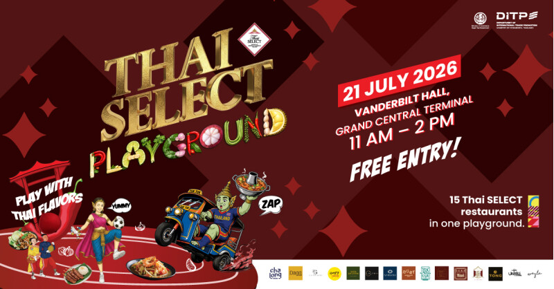 DITP Launches THAI SELECT Festival 2026 in New York to Strengthen U.S. Market Opportunities for Thailand’s Food Industry DITP Launches THAI SELECT Festival 2026 in New York to Strengthen U.S. Market Opportunities for Thailand's Food Industry