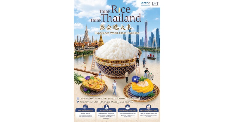 DFT and OSMEP Invite Guangzhou Consumers to Discover Premium Thai Rice at "Thai Rice Roadshow"