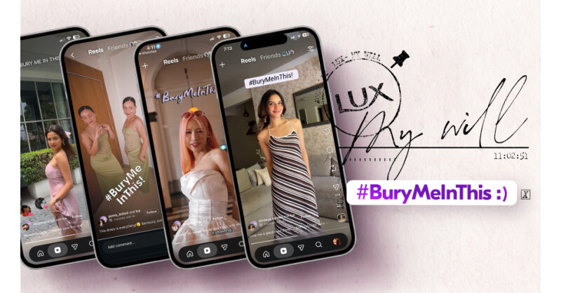 #LUXMyWill: Beauty Brand LUX Turns "#BuryMeInThis" From Social Media Trend Into Legal Declaration