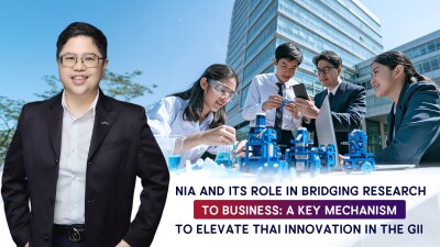 NIA and Its Role in Bridging Research to Business: A Key Mechanism to Elevate Thai Innovation in the GII