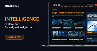 DIGITIMES Expands Global Tech Supply Chain Intelligence with Redesigned Intelligence Hub and New News Feed API
